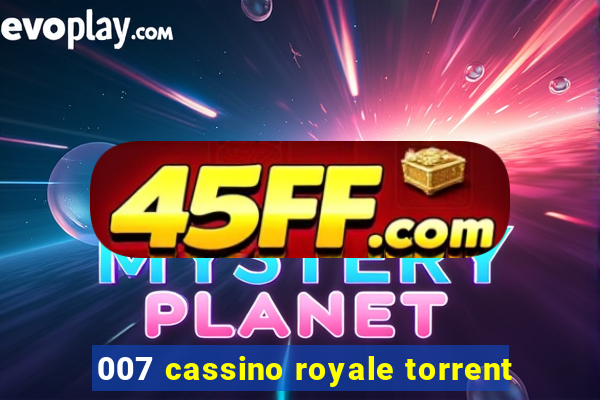 007 cassino royale torrent